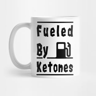 Fuelled by Ketones Mug